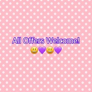 All offers are welcomed!